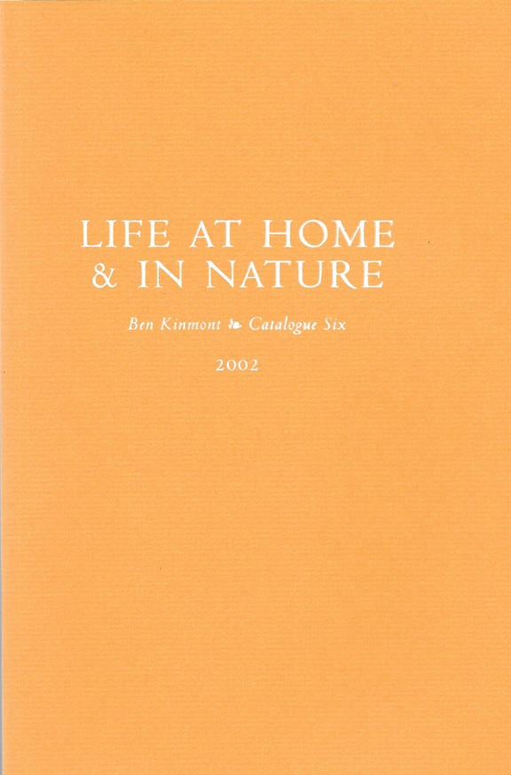 Life at Home & In Nature, Catalogue 6 : A Catalogue of Books and Manuscripts on Domestic and Rural Affairs, Cookery, Gardening, and Health 1516-1900
