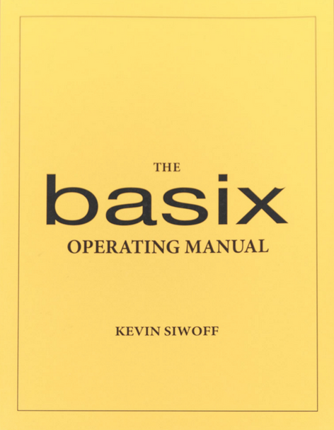 The Basix Operating Manual - Discussion with Kevin Siwoff
