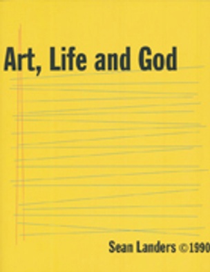 Art, Life and God