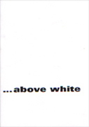 Above White