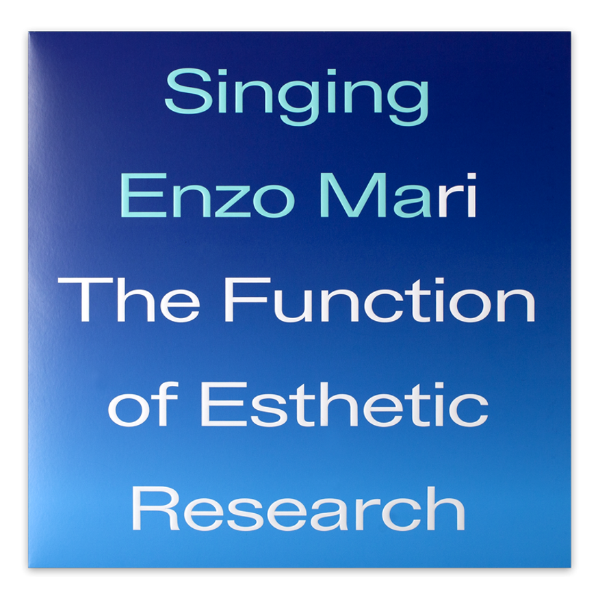 Singing Enzo Mari The Function of Esthetic Research