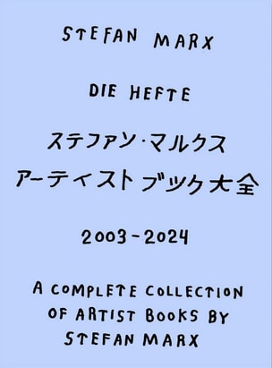 Stefan Marx - Stefan Marx Chronicles 2009-2023 - Printed Matter