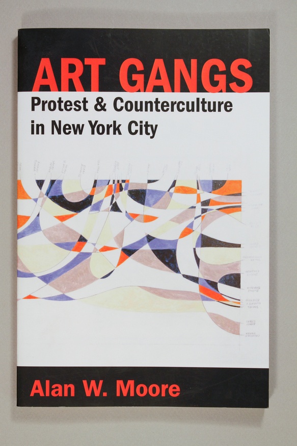 Art Gangs : Protest & Counterculture in New York City