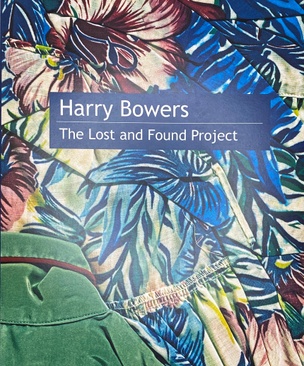 Harry Bowers: The Lost and Found Project [A Linda Montano Chicken Book] 