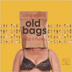 Old Bags Taking a Stand 