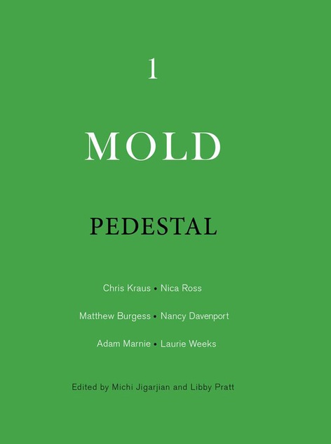 Mold: Pedestal - Publication Launch 