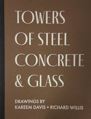 Towers of Steel, Concrete & Glass