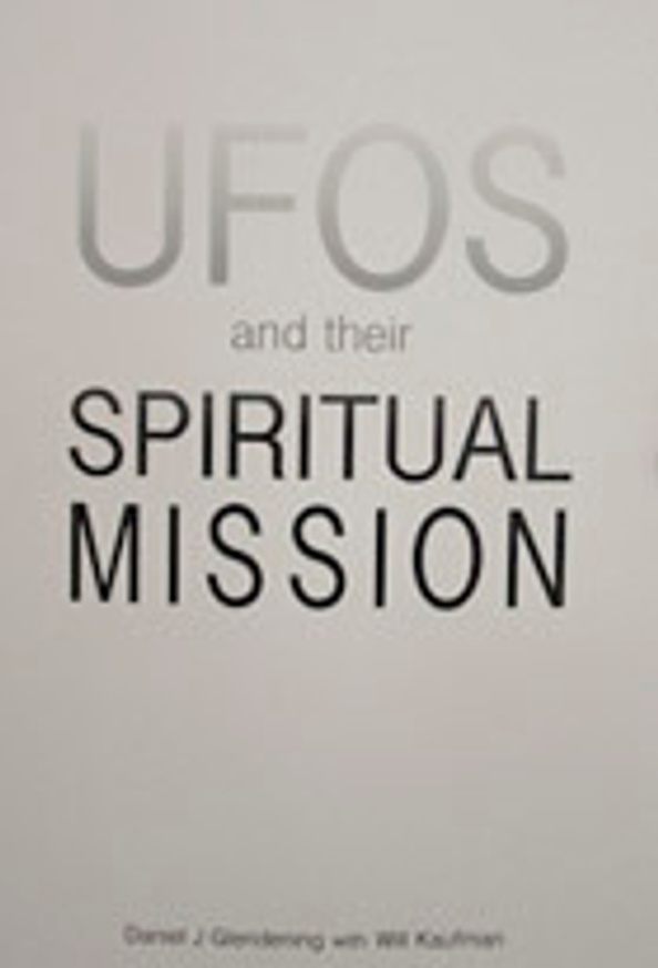 UFOs and Their Spiritual Mission