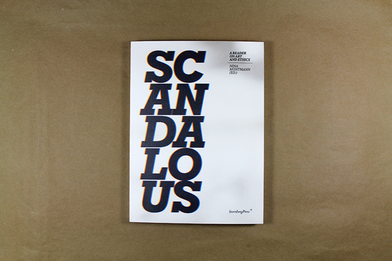 Scandalous : A Reader on Art and Ethics