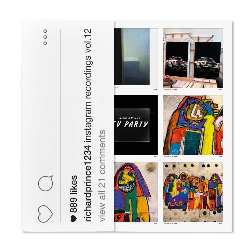 Richard Prince 1234: Instagram Recordings, Vol. 12