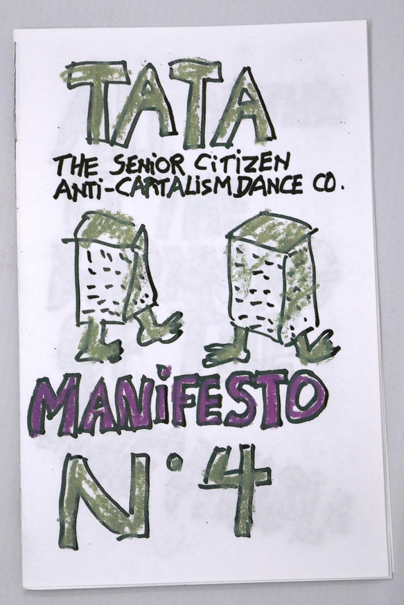 TATA The Senior Citizen Anti-Capitalism Dance Co.