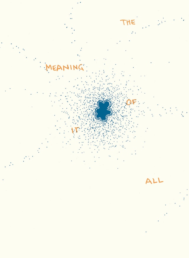 Kurt Johannessen - The Meaning of it All - Printed Matter