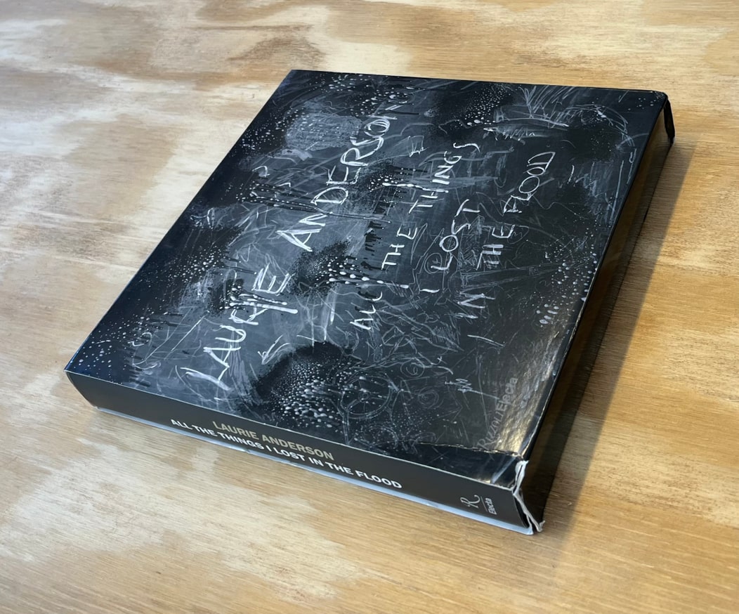 Laurie Anderson - All the Things I Lost In the Flood - Printed Matter