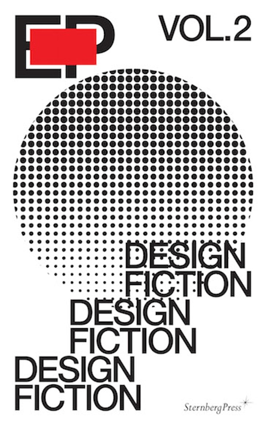 EP, Vol. 2 : Design Fiction