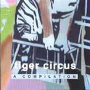 Tiger Circus : L.A. Compilation