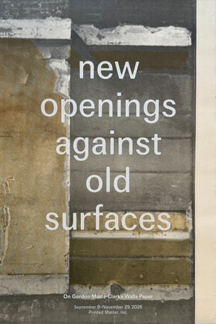 New Openings Against Old Surfaces [Exhibition Poster], 2026