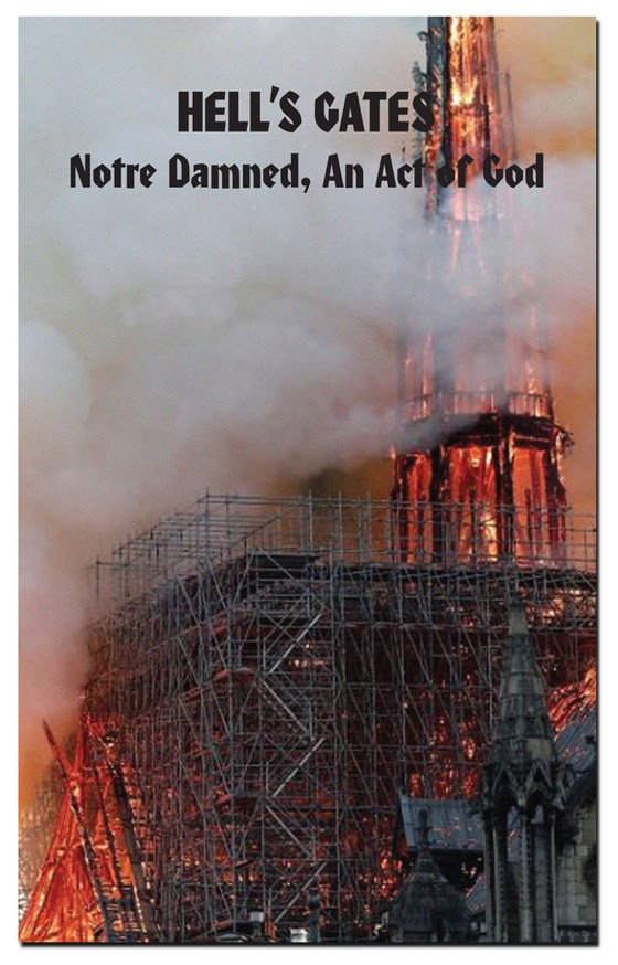 Hell's Gates: Notre Damned, An Act of God