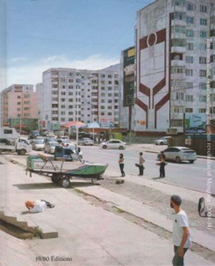 From Dirt To Dust : Ten Years After Skateboarding The Urban Revolution Of Mongolia (2004-14)