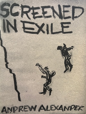 Screened in Exile