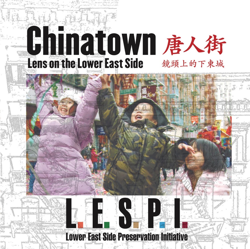 Chinatown: Lens on the Lower East Side