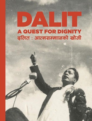 Dalit: A Quest for Dignity