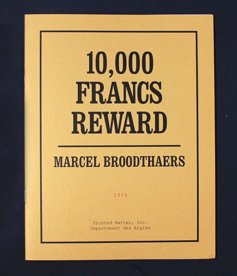  10,000 Francs Reward By Marcel Broodthaers