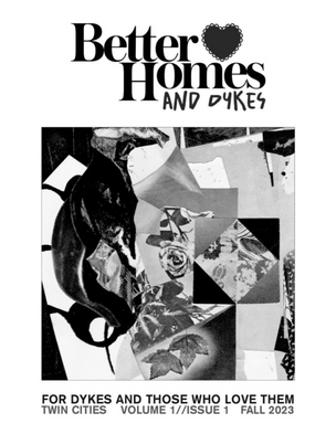 Better Homes & Dykes, Issue 1