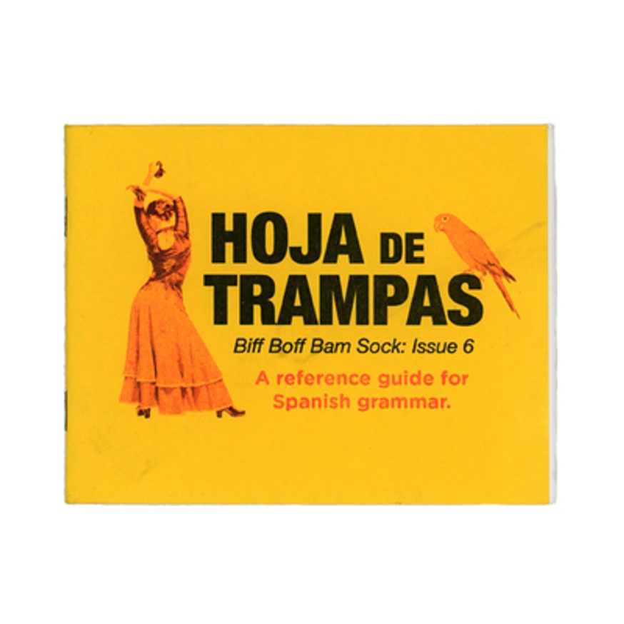Biff Boff Bam Sock #6: Hoja de Trampas (A Reference Guide for Spanish Grammar)