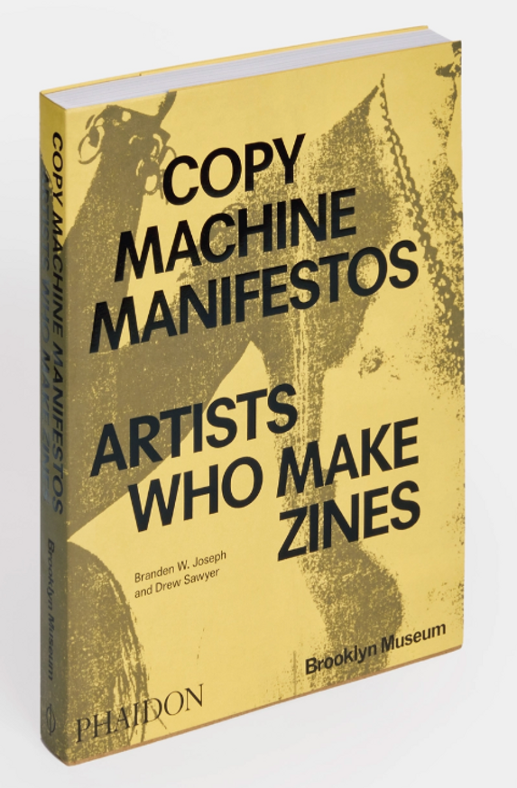 Branden Wayne Joseph and Drew Sawyer - Copy Machine Manifestos
