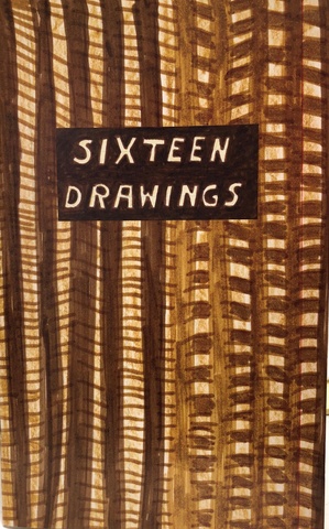 Sixteen Drawings