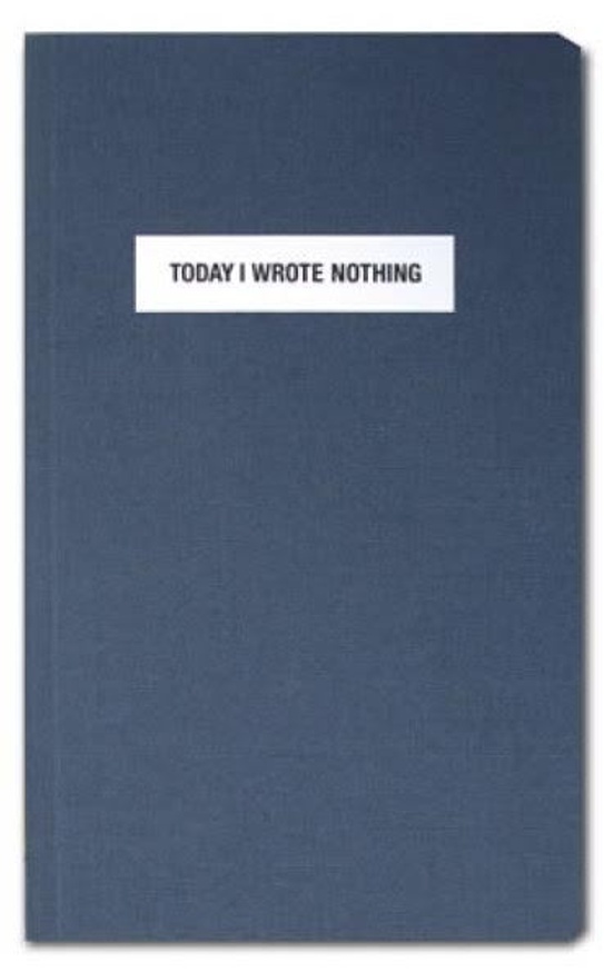 Today I Wrote Nothing