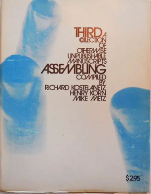 Third Assembling : A Collection of Otherwise Unpublishable Manuscripts