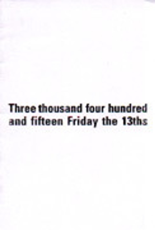 Three Thousand Four Hundred and Fifteen Friday the 13ths