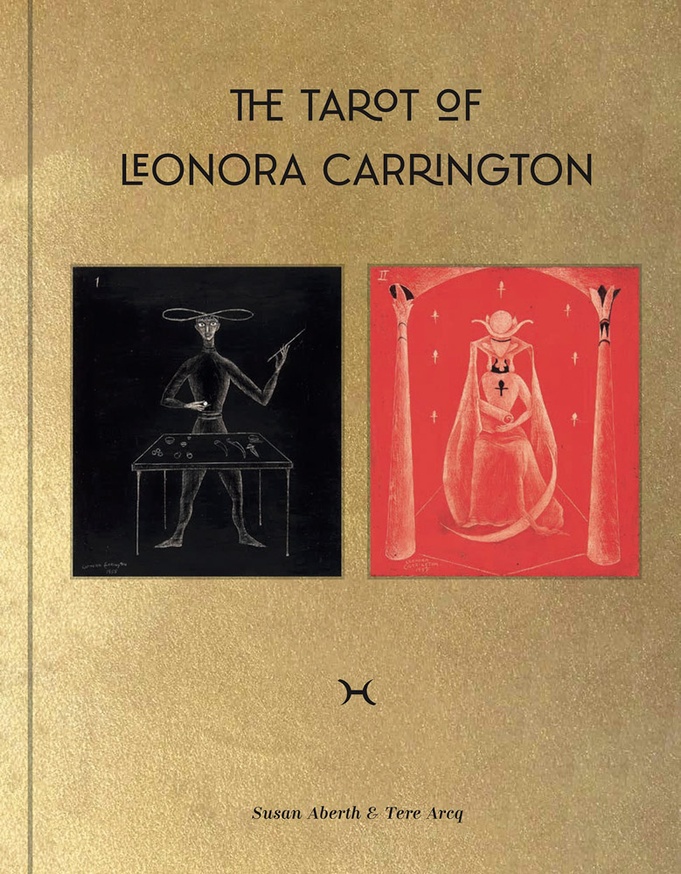 The Tarot of Leonora Carrington 