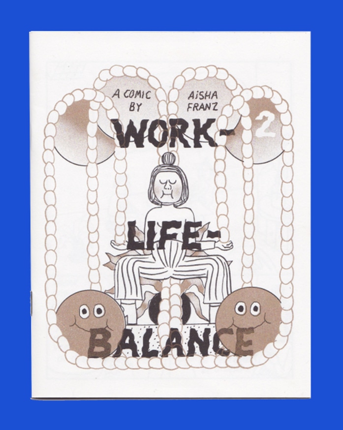 Aisha Franz - Work Life Balance II - Printed Matter