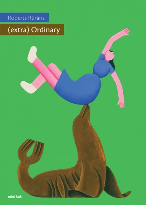 Roberts Rūrāns - mini kuš! #86 ((extra) Ordinary) - Printed Matter