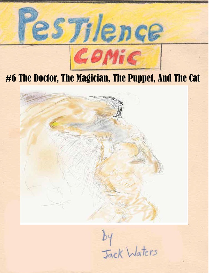 Pestilence Comic # 6: The Doctor, The Magician, The Puppet, And The Cat thumbnail 2
