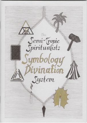 Semi-Tropic Spiritualists Symbology Divination System