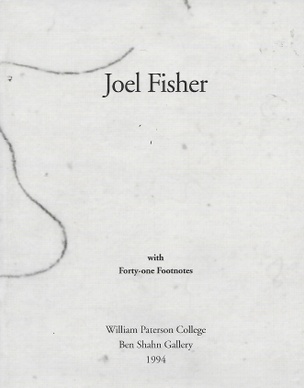 Joel Fisher : Text : with Forty-One Footnotes