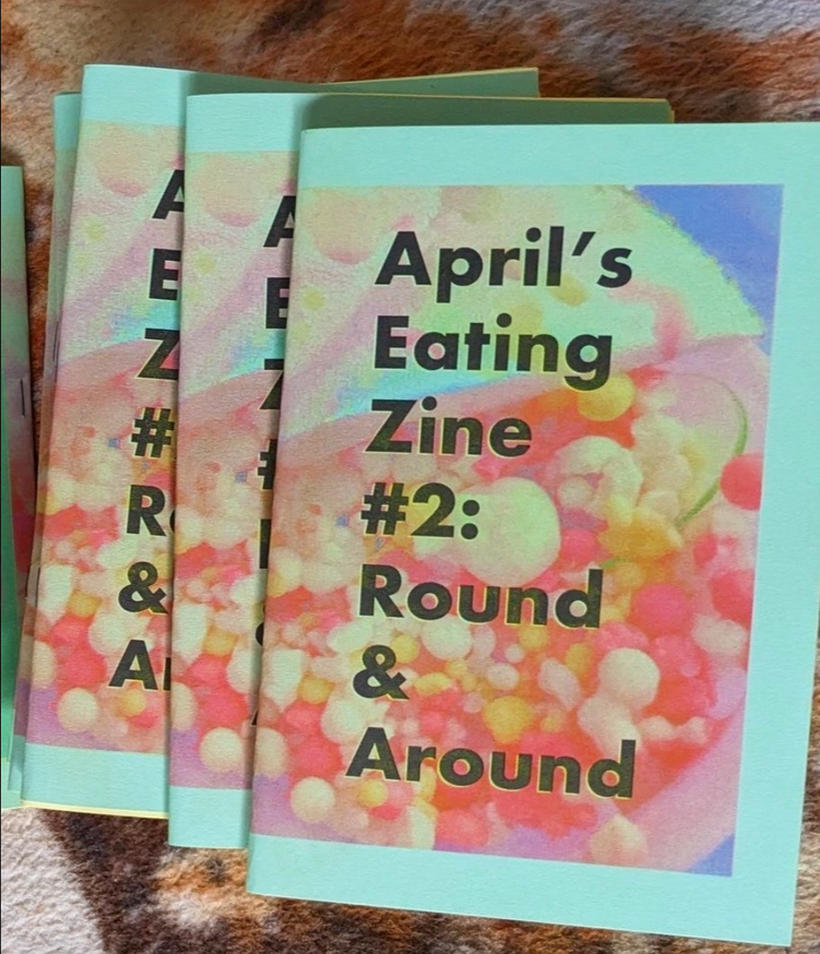 April's Eating Zine #2