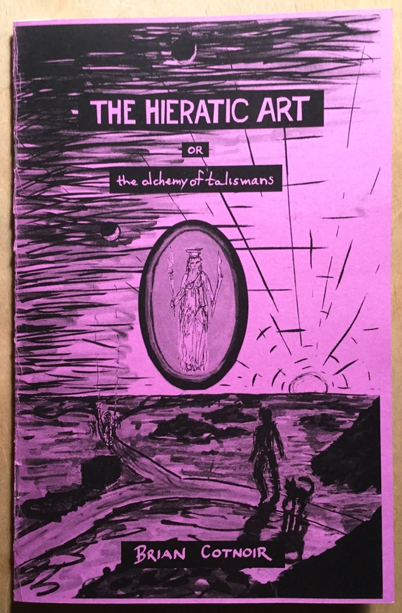 The Hieratic Art: or the alchemy of talismans