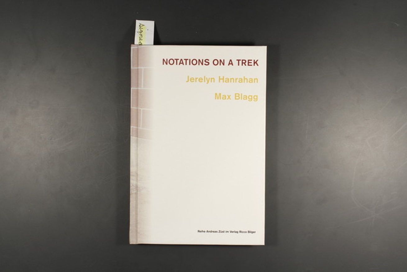 Notations on a Trek                                                                                                                                                                                                                                            
