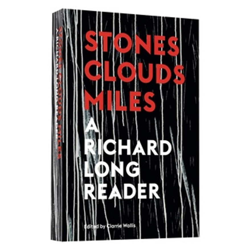 Richard Long: A Reader