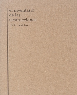El inventario de las destrucciones