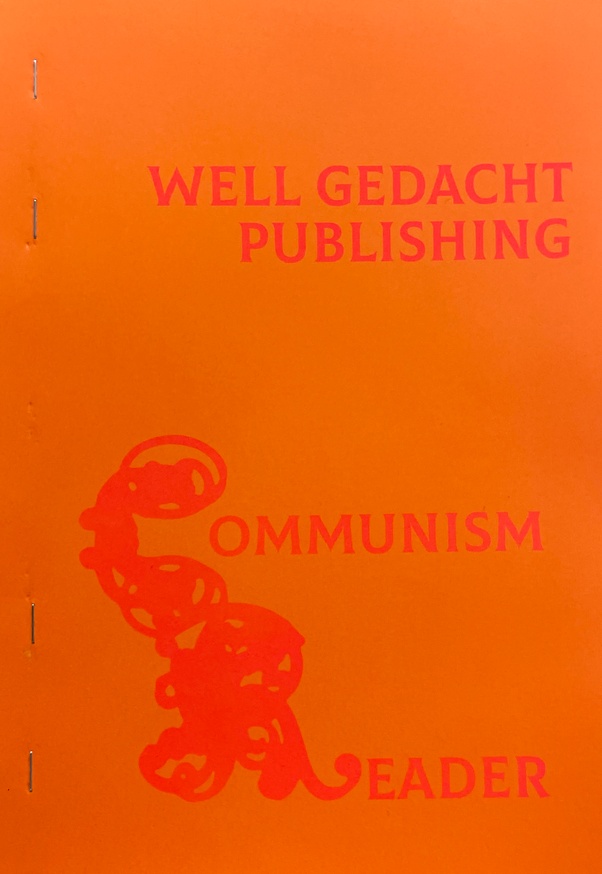 Well Gedacht Publishing Communism Reader