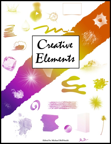 <i>Creative Elements</i> & <i>Michael Bell-Smith</i>