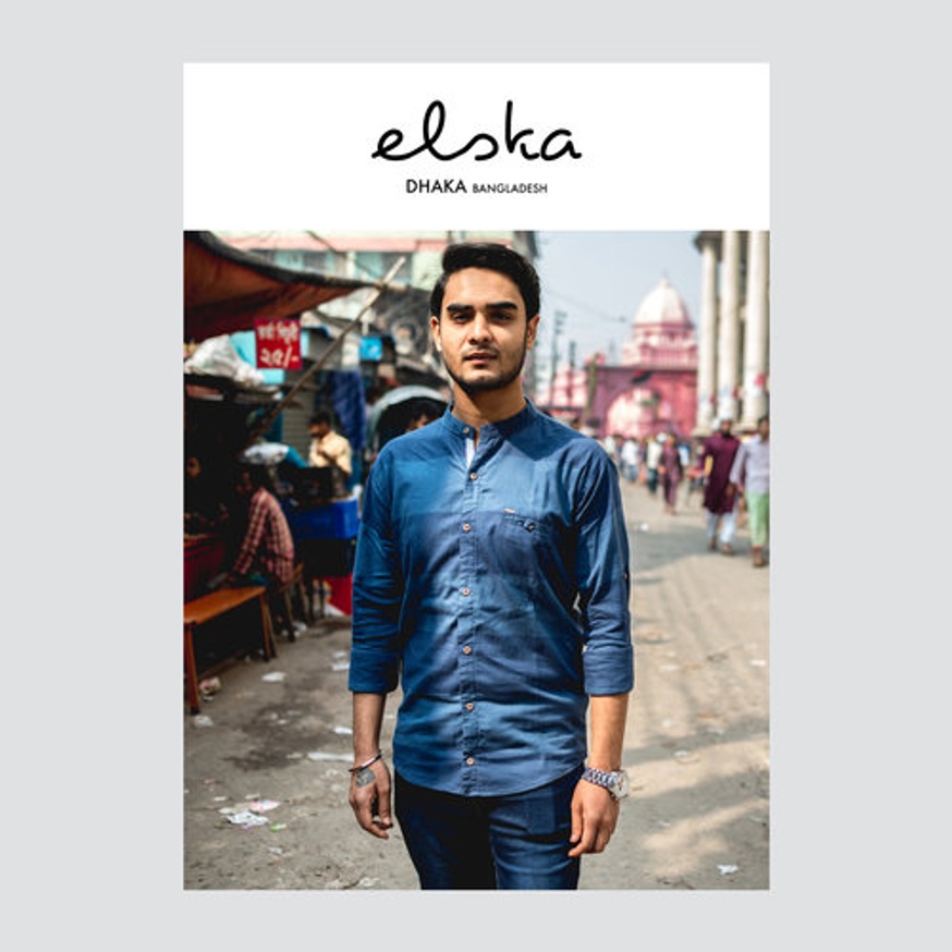 Elska Magazine: Dhaka, Bangladesh