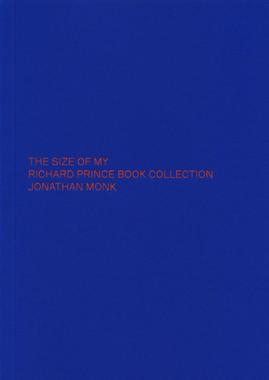 The Size of my Richard Prince Book Collection (Imperial Edition) / BLUE