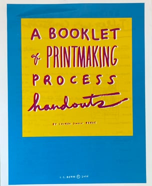 A Booklet of Printmaking Process Handouts