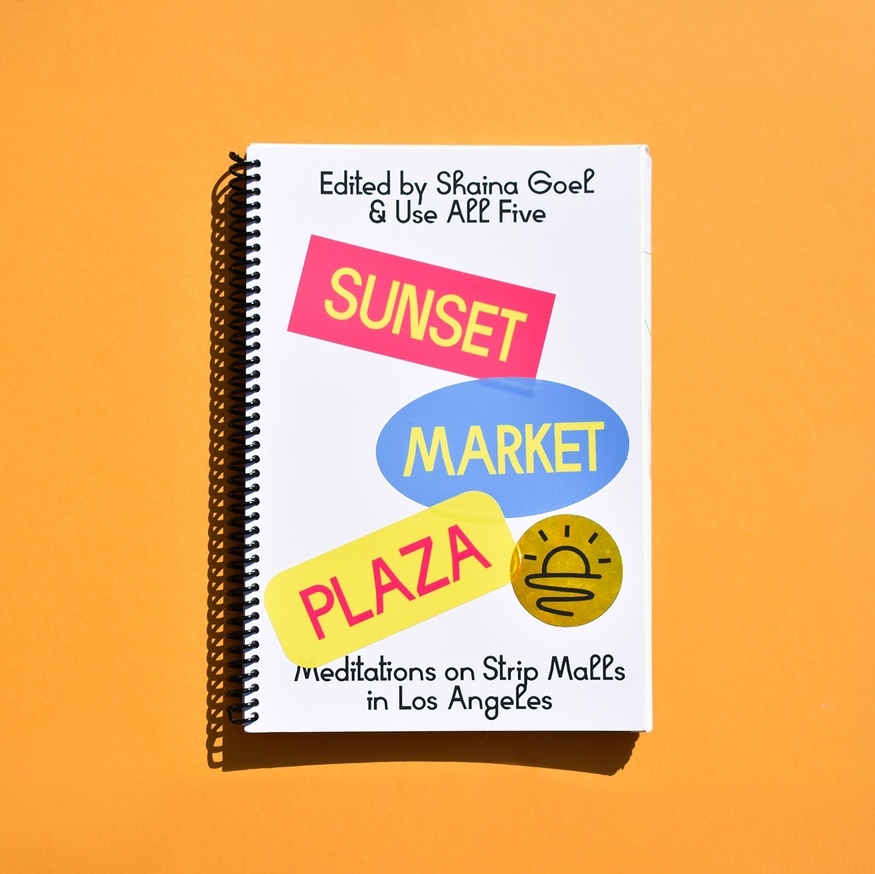 Sunset Market Plaza: Meditations on Strip Malls in Los Angeles